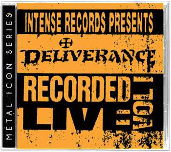 CD Deliverance: Intense Live Series Vol. 1 LTD