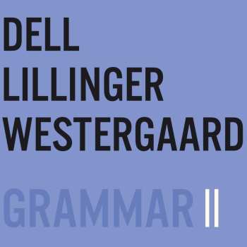 CD Christopher Dell: Grammar II