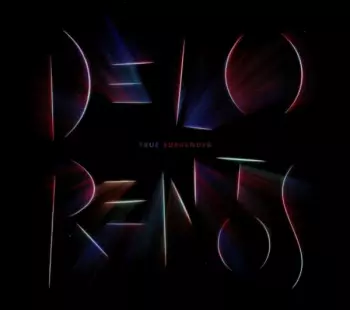 Delorentos: True Surrender 
