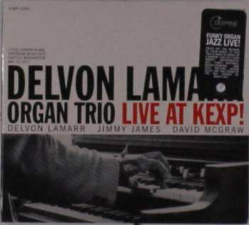 CD Delvon LaMarr Organ Trio: Live At KEXP!