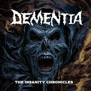 Album Dementia: The Insanity Chronicles