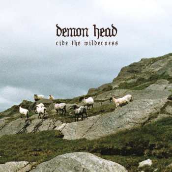CD Demon Head: Ride The Wilderness