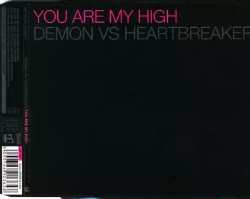 You Are My High