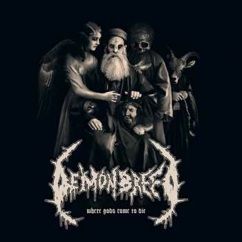 CD Demonbreed: Where Gods Come To Die
