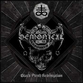 Album Demonical: Black Flesh Redemption