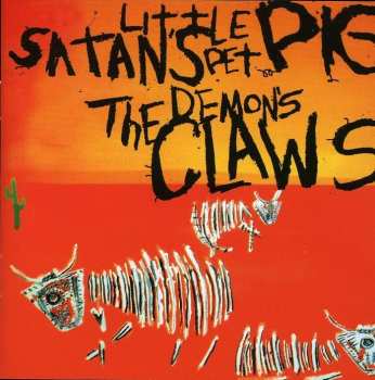 CD Demon's Claws: Satan's Little Pet Pig