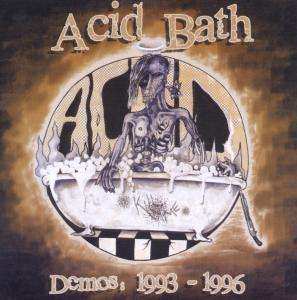 CD Acid Bath: Demos: 1993-1996