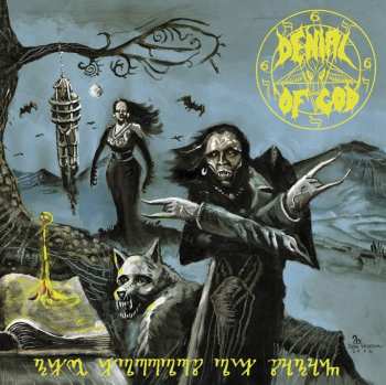 Album Denial Of God: The Horrors Of Satan