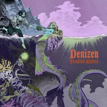 Denizen: Troubled Waters