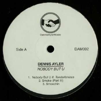 Album Dennis Ayler: Nobody But U