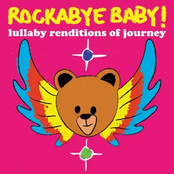 Dennis Caplinger: Rockabye Baby! Lullaby Renditions Of Journey