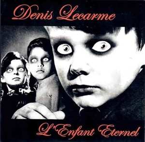 SP Dennis Lecarme: 7-l'enfant Eternel