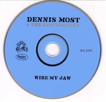 CD Dennis Most And The Instigators: Wire My Jaw