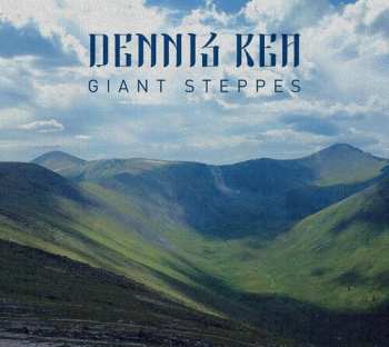 Album Dennis Rea: Giant Steppes