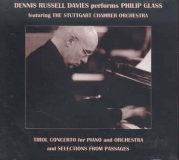 Album Philip Glass: Tirol Concerto For Piano And Orchestra And Selections From Passages