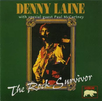 Denny Laine: The Rock Survivor