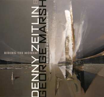 Album Denny Zeitlin: Riding The Moment