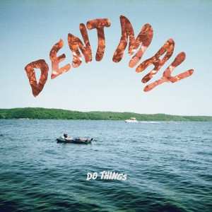 LP Dent May: Do Things CLR