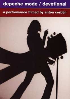 2DVD Depeche Mode: Devotional (A Performance Filmed By Anton Corbijn)