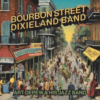 Album Depew,art & His Jazz Band: Bourbon Street Dixieland Band