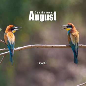 LP Der Dumme August: Zwei CLR | LTD | NUM