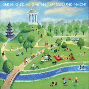Album Der Englische Garten: Bei Tag und Nacht
