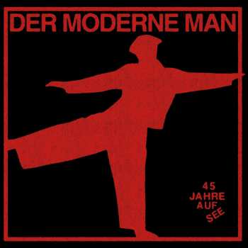 Album Der Moderne Man: 45 Jahre Auf See