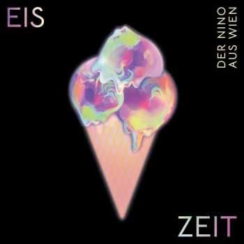 CD Der Nino Aus Wien: Eis Zeit