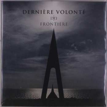 Album Dernière Volonté: Frontière