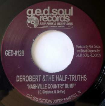 SP DeRobert & The Half-Truths: I Got Burned