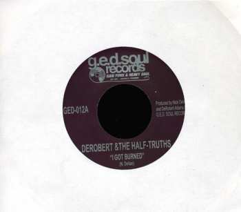 Album DeRobert & The Half-Truths: I Got Burned