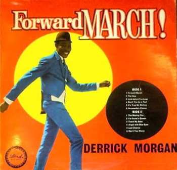 Album Derrick Morgan: Forward March!
