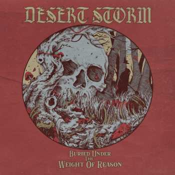 CD Desert Storm: Buried Under The Weight Of Reason
