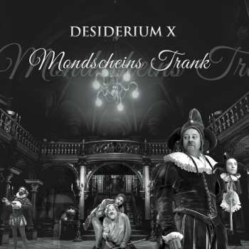 CD Desiderium X: Mondscheins Trank