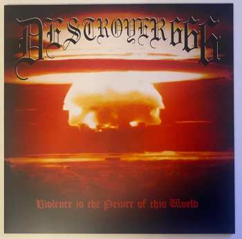 LP Deströyer 666: Violence Is The Prince Of This World CLR | LTD