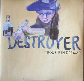 2LP Destroyer: Trouble In Dreams