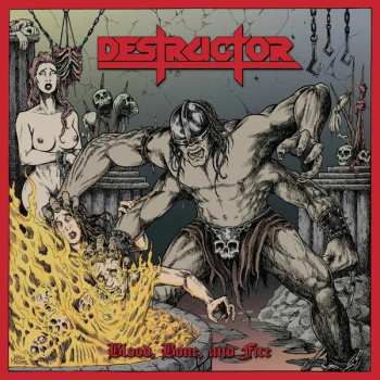 Album Destructor: Blood, Bone, And Fire