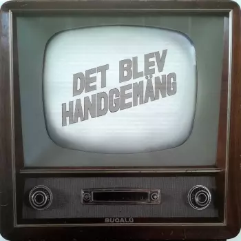 Det Blev Handgemäng: Bugalú
