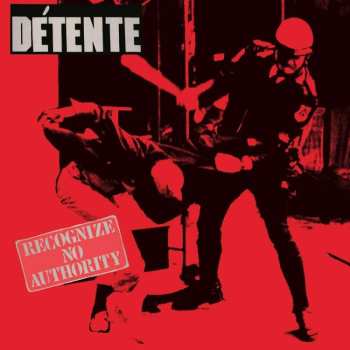 CD Détente: Recognize No Authority (slipcase)