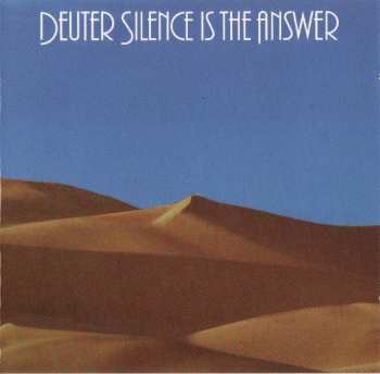 2CD Deuter: Silence Is The Answer