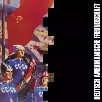 Deutsch Amerikanische Freundschaft: Die Kleinen Und Die Bösen