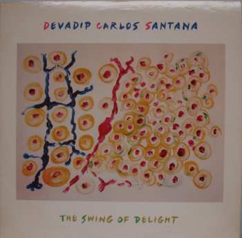 Album Carlos Santana: The Swing Of Delight