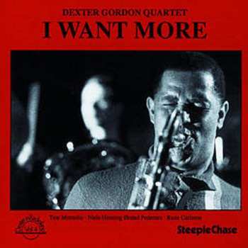 Album Dexter Gordon Quartet: I Want More