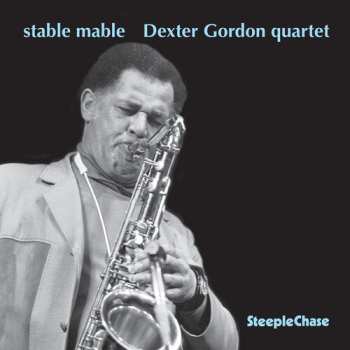 Album Dexter Gordon Quartet: Stable Mable