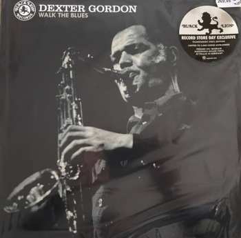 LP Dexter Gordon: Walk The Blues LTD | CLR