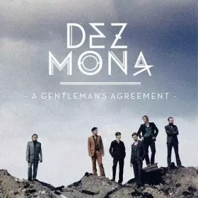 Dez Mona: A Gentleman's Agreement