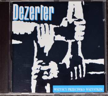 CD Dezerter: Wszyscy Przeciwko Wszystkim