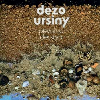 CD Dežo Ursiny: Pevnina Detstva