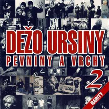 Album Dežo Ursiny: Pevniny A Vrchy 2 (Rarity)