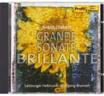 Album Diabelli / Brunner / Salzburger Hofmusik: Grand Sonata Brillante